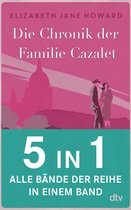Die Chronik der Familie Cazalet