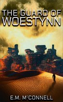 Woestynn - The Guard of Woestynn