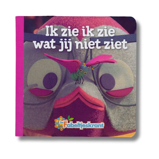Ik Zie Ik Zie Wat Jij Niet Ziet - De Fabeltjeskrant - Boek