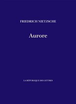 Nietzsche - Aurore