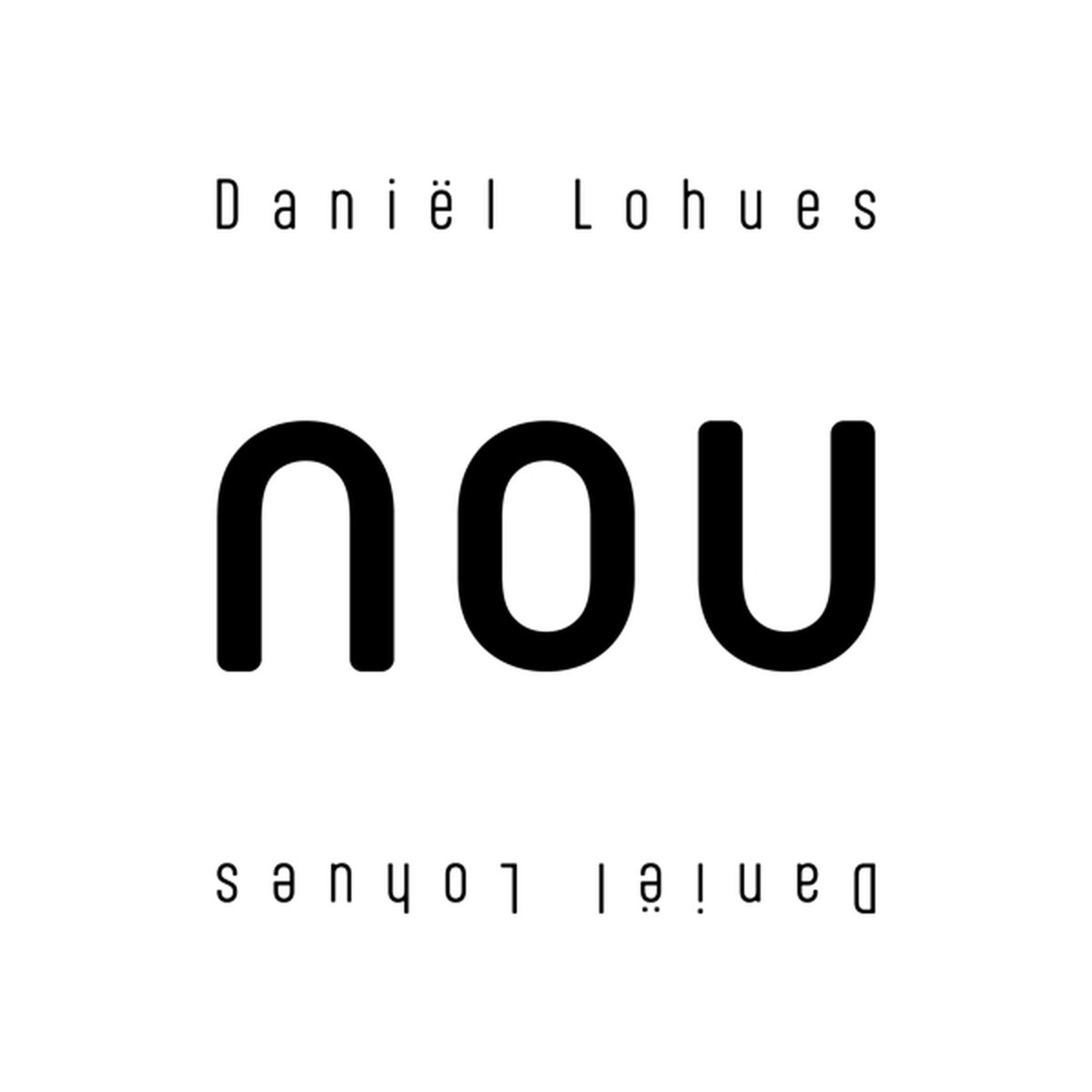 Daniel Lohues - Nou (CD)