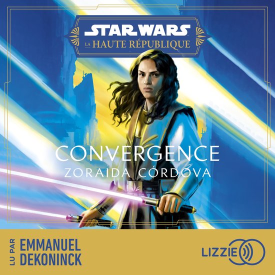 Star Wars - La Haute République : Convergence