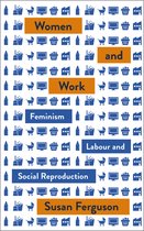 Mapping Social Reproduction Theory- Women and Work