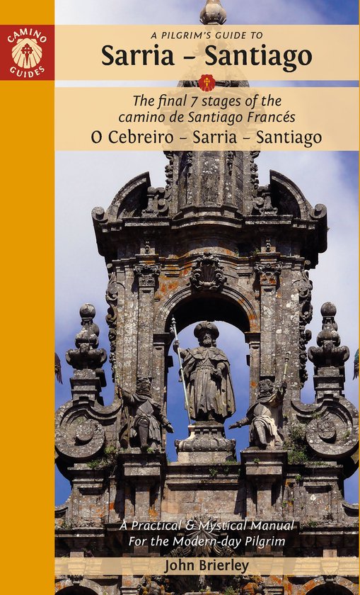 A Pilgrim's Guide to Sarria — Santiago - cover
