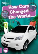 BookLife Non-Fiction Readers- How Cars Changed the World