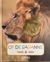 Voel en leer  -   Op de Savanne