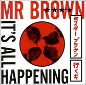 Mr. Brown - It's All Happening (CD)