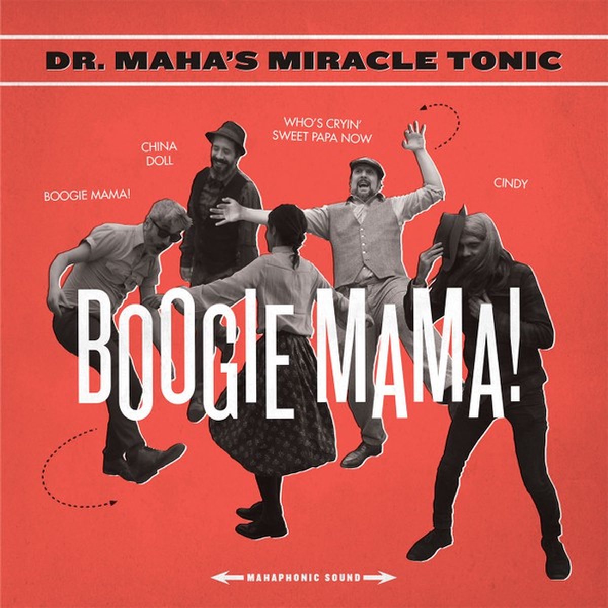 Dr. Maha's Miracle Tonic - Boogie Mama! (7" Single)