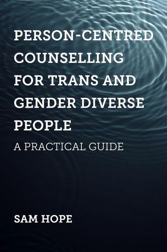 Person-Centred Counselling for Trans and Gender Diverse Peop ... - cover