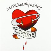 Demons - My Bleeding Heart (7" Vinyl Single)