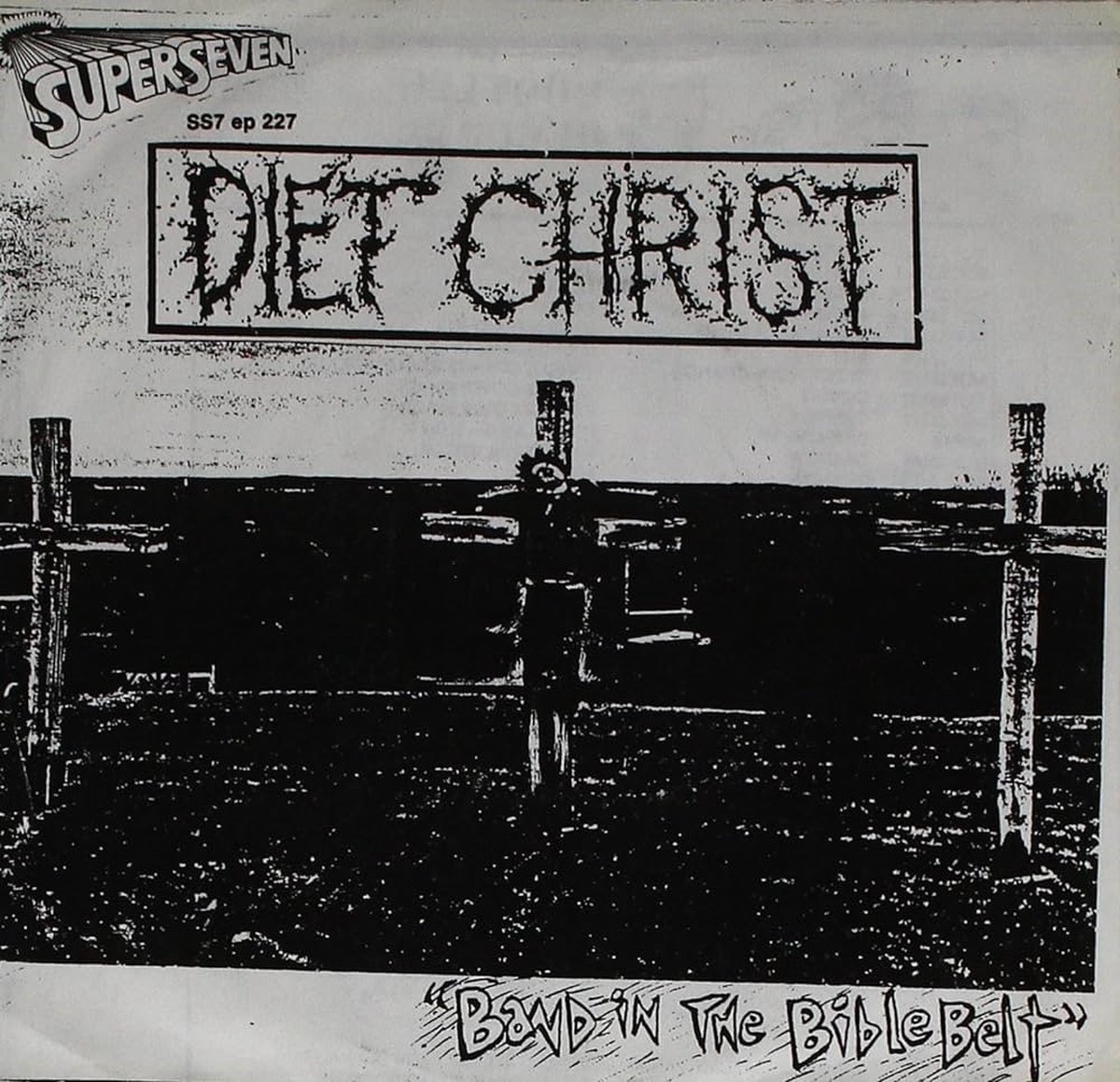 Diet Christ - Band In The Bible Belt (7" Single)