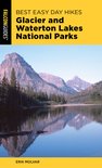 Best Easy Day Hikes Series- Best Easy Day Hikes Glacier and Waterton Lakes National Parks
