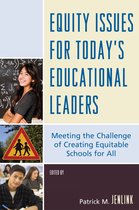 Equity Issues for Today's Educational Leaders