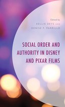 Studies in Disney and Culture- Social Order and Authority in Disney and Pixar Films