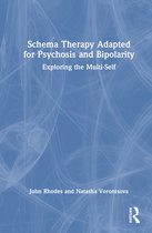 Schema Therapy Adapted for Psychosis and Bipolarity