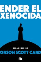 SAGA DE ENDER / ENDER QUINTET- Ender el xenocida / Xenocide
