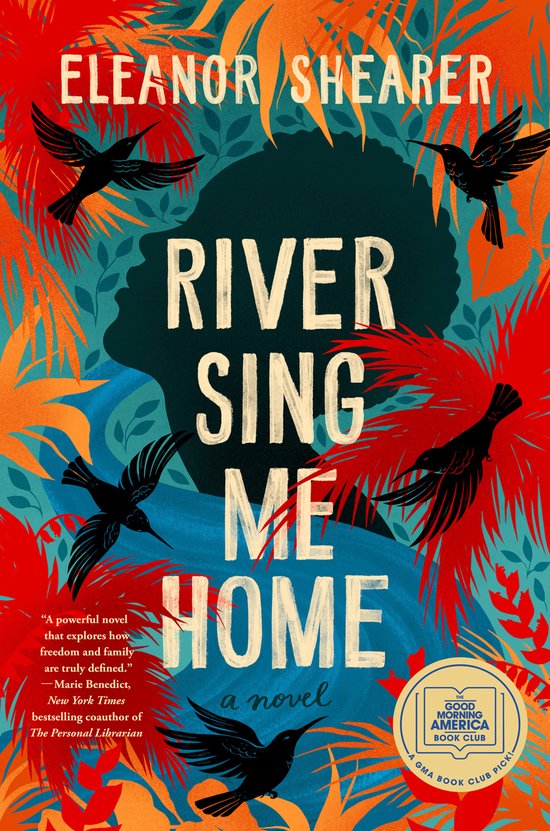Boekomslag met de titel "River Sing Me Home" door Eleanor Shearer, met kolibries en tropische bladeren in rood en groen.