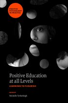 Positive Psychology in Practice - Positive Education at all Levels