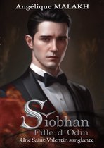 Siobhan, Fille d'Odin 0 - Une Saint-Valentin sanglante