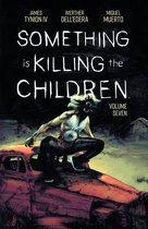Something is Killing the Children - Something is Killing the Children Vol. 7