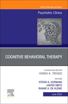 The Clinics: Internal MedicineVolume 47-2- Cognitive Behavioral Therapy, An Issue of Psychiatric Clinics of North America