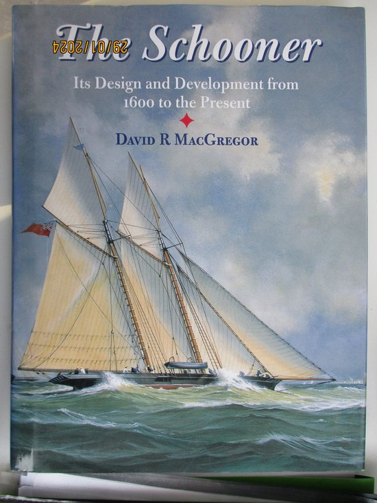 Livre intitulé 'The Schooner' par David R. MacGregor. Une peinture d'un voilier schooner sur une mer agitée.