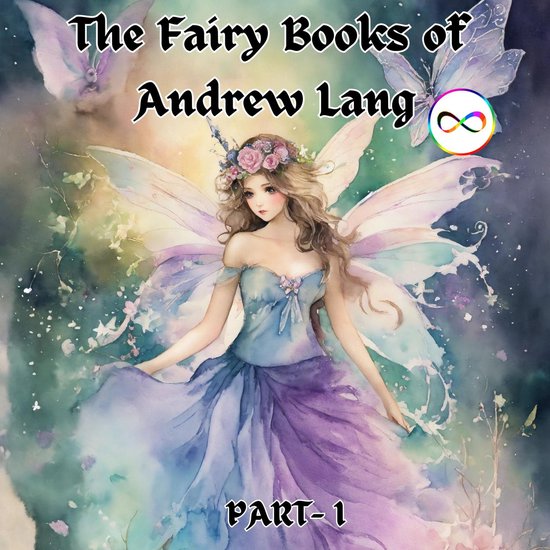 The Fairy Books of Andrew Lang (Fairy Series Part-1) (Blue, Red , Yellow, Violet)