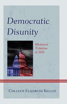 Lexington Studies in Political Communication - Democratic Disunity