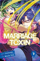Marriage Toxin- Marriage Toxin, Vol. 3