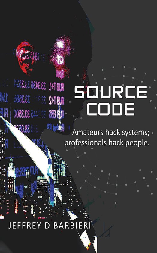 SOURCE CODE (ebook), Jeffrey D. Barbieri | 9781977272287 | Boeken | bol