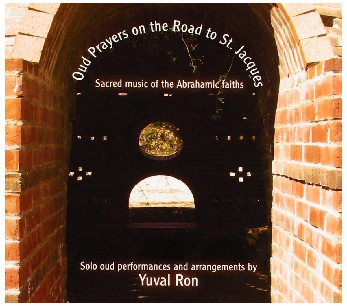 Yuval Ron - Oud Prayers on the Road to St. Jacques (CD)