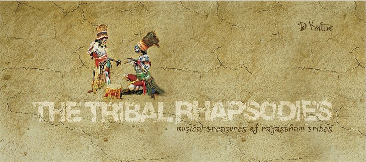 Various Artists - Tribal Rhapsodies (Musical Treasures Of Rajasthani Tribes) (CD)
