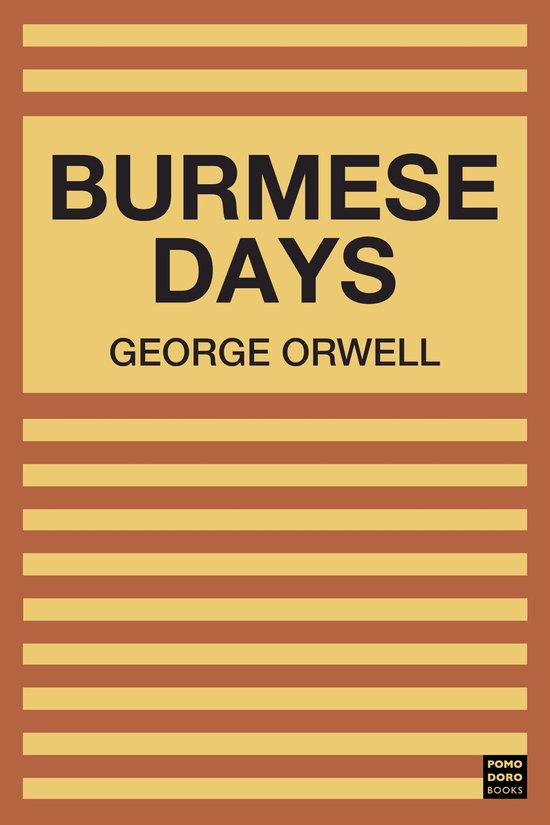 Boek 'Burmese Days' van George Orwell, met gele en oranje horizontale strepen.
