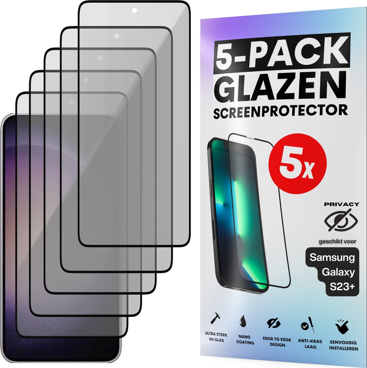 Privacy Screenprotector - Geschikt voor Samsung Galaxy S23+ - Gehard Glas - Full Cover Tempered Privacy Glass - Case Friendly - 5 Pack