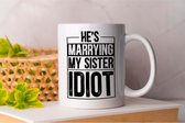 Mok He's Marrying My Sister Idiot - FamilyFirst - Gift - Cadeau - LoveMyFamily - GezinEerst - FamilieLiefde - Mom - Sister - Dad - Brother - Mama - Broer - Vader - Zus - anime - Teacher