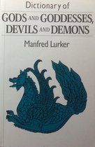 A Dictionary of Gods and Goddesses, Devils and Demons