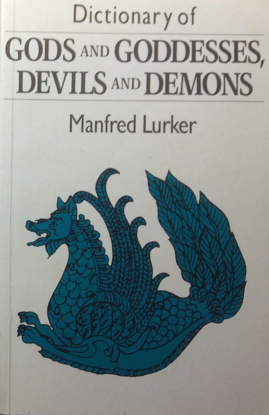 9780415039444 - A Dictionary of Gods and Goddesses, Devils and Demons