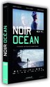 Noir Ocean (DVD)