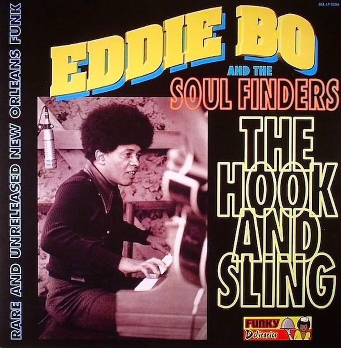 Eddie Bo And The Soul Finders - The Hook And Sling (LP)