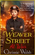 Weaver Street 3 - Weaver Street at War