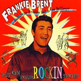 Frankie Brent - Put On Your Rockin Shoes (CD)