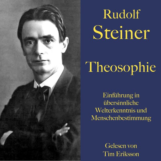 Rudolf Steiner: Theosophie. Einführung in übersinnliche We ... - cover