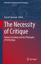 Philosophy of Engineering and Technology-The Necessity of Critique