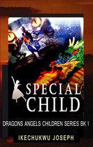 Dragons Angels Children 1 - Special Child