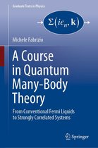 Graduate Texts in Physics - A Course in Quantum Many-Body Theory