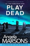 Detective Kim Stone crime thriller series 4 - Play Dead