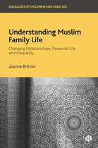 Sociology of Children and Families - Understanding Muslim Family Life