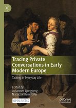 Tracing Private Conversations in Early Modern Europe