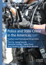 Palgrave's Critical Policing Studies- Police and State Crime in the Americas