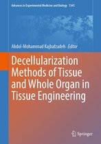 Advances in Experimental Medicine and Biology 1345 - Decellularization Methods of Tissue and Whole Organ in Tissue Engineering